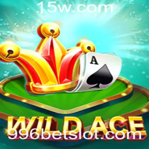 Descubra o Jogo WildAce e a Estratégia 996 Bet